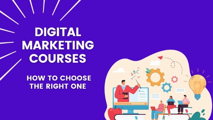 How to Choose the Right Online Digital Marketing Course